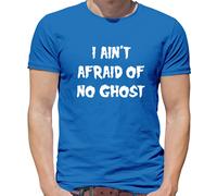 I Ain'T Afraid Of No Fantasma - T-Shirt - Costume Halloween Ghosts Pauroso