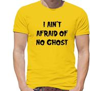 I Ain'T Afraid Of No Fantasma - T-Shirt - Costume Halloween Ghosts Pauroso