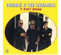 I Ain'T Crazy (1 CD Audio) - Freddie & the Screamers (Audio Cd)