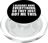 I Already Have Everything So They Just Got Me This PopSockets PopGrip per MagSafe