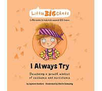 I Always Try: Developing a growth mindset of resilience and persistence
