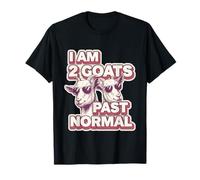 I Am 2 Goats Past Normal Animal Farmer Joke |- Maglietta