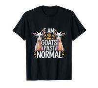 I Am 2 Goats Past Normal Animal Farmer Joke |-- Maglietta