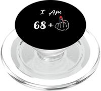 I Am 68 Plus 1 dito medio per un 69° compleanno PopSockets PopGrip per MagSafe