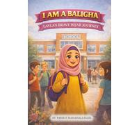 I AM A BALIGHA - LAYLA'S BRAVE HIJAB JOURNEY