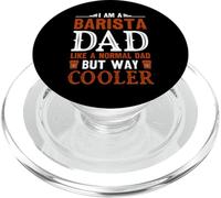 I Am A Barista Dad Like A Normal Dad But Way Cooler PopSockets PopGrip per MagSafe