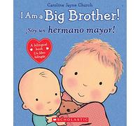 I Am a Big Brother! / Soy un hermano mayor!
