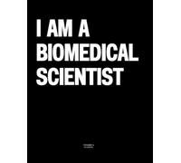 I am a Biomedical Scientist: The Coffee Table Book