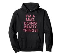 I am a Brat, Doing Bratty Things., Divertente, Disegno, per, Uno, monello Felpa con Cappuccio