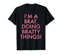 I am a Brat, Doing Bratty Things., Divertente, Disegno, per, Uno, monello Maglietta