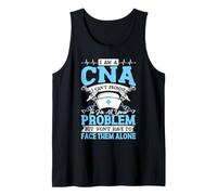 I Am A CNA I Can't Promise To Fix all Your Problem Canotta