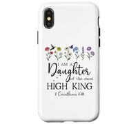 I Am a Daughter of the High King God Bible 2 Corinthian 6:18 Custodia per iPhone X/XS