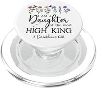 I Am a Daughter of the High King God Bible 2 Corinthian 6:18 PopSockets PopGrip per MagSafe