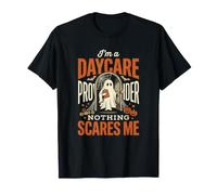 I Am A Daycare Provider Nothing Spaventes Me Halloween Ghost Maglietta