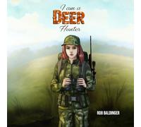 I Am a Deer Hunter: 1