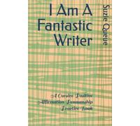 I Am A Fantastic Writer: A Cursive Positive Affirmation Penmanship Practice Book