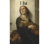 I Am: A Guide to Human and Divine Consciousness