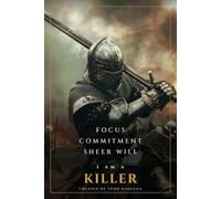 I AM A KILLER: A 52 WEEK PLANNER FOR ELITE DOOR TO DOOR SALES