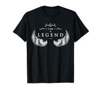 I Am a Legend Wings Men Women Motivational Gift Maglietta