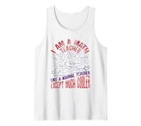 I Am A Math Teacher Frase Divertente per Insegnanti Canotta