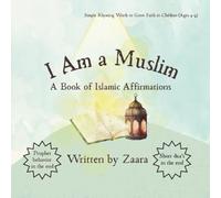 I Am a Muslim: Daily Little Muslim Affirmations