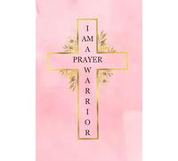 I Am A Prayer Warrior: Blank Lined Journal
