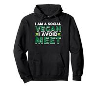 I Am A Social Vegan I Avoid Meet Felpa con Cappuccio
