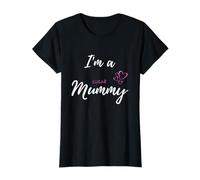 I am a sugar Mommy - Sugar Mummy - Sugar Mom - Sugar Mama Maglietta