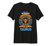 I Am A Taurus Astrology Zodiac Horoscope April May Birthday Maglietta Premium