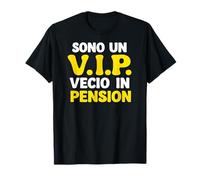 I am a VIP Vecio in Retired Man T-Shirt Maglietta