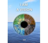I AM A VISION: Your Vision Boards, Affirmations & Goal-setting Journal Book for Women 2026 | Manifest Your Dreams with Visualisation, Mindset, Strategy and Faith