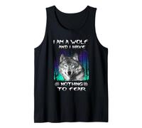 I Am A Wolf And I Have Noting To Fear Funny Wolves Lovers Canotta