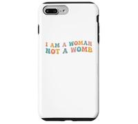 I Am A Woman Not A Womb Womens Diritti Scelta Corpo Sanità Custodia per iPhone 7 Plus/8 Plus