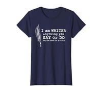 I Am A Writer Famous Book Autore Letteratura Messaggio T Shirt Maglietta, Donna, Navy, M