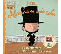 Brad Meltzer – I am Abraham Lincoln – Copertina rigida