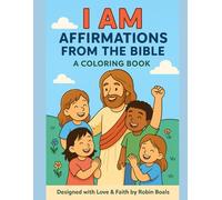 I Am Affirmations from the Bible - A Coloring Book