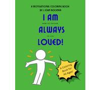 I Am Always Loved!: How to Succeed in Life!