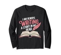 I Am Always Writing A Story in My Head Maglia a Manica