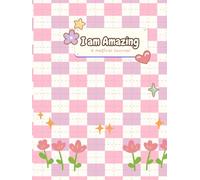 I am Amazing: - a magical Journal for Girls ages 6-10