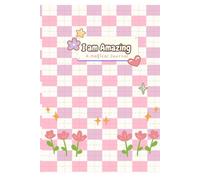 I am Amazing: - a magical Journal for Girls ages 6-10