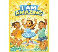 I Am Amazing: A Self-Love Affirmation Coloring Book for Black Boys and Girls | Confidence, Kindness, and Positive Mindset for Kids