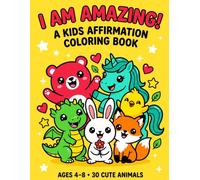 I AM AMAZING Affirmations Coloring Book