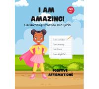I Am Amazing: Handwriting Practice & Positive Affirmations for African American Girls Age 5-7