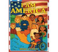 I AM AMERICA: WE ARE AMERICA