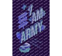 I Am ARMY (Tascabile)