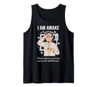 I Am Awake Please Respect My Privacy Sarcastic Tired Morning Canotta
