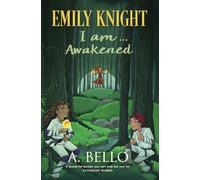 I Am Awakened (Emily Knight)