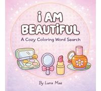 I AM BEAUTIFUL: A Cozy Coloring Word Search