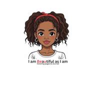 I am Beautiful as I am: Coloring pages & journal