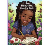 I Am Beautiful Coloring Book